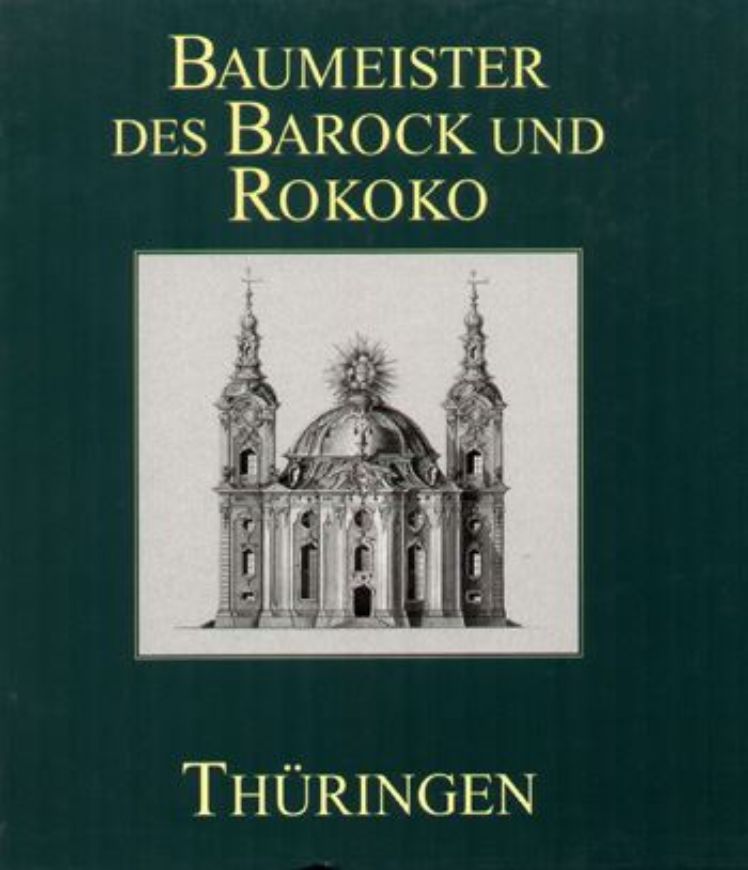 Baumeister des Barock und Rokoko in Thüringen   