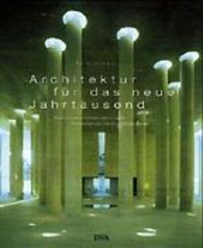 Architektur für das neue Jahrtausend   