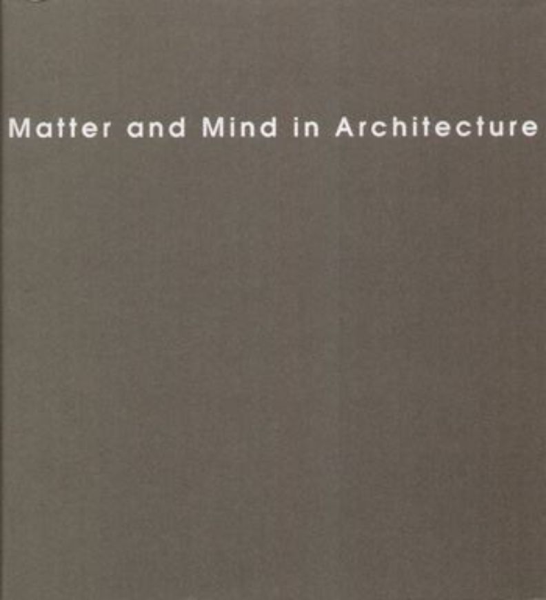 Matter and Mind in Architecture   