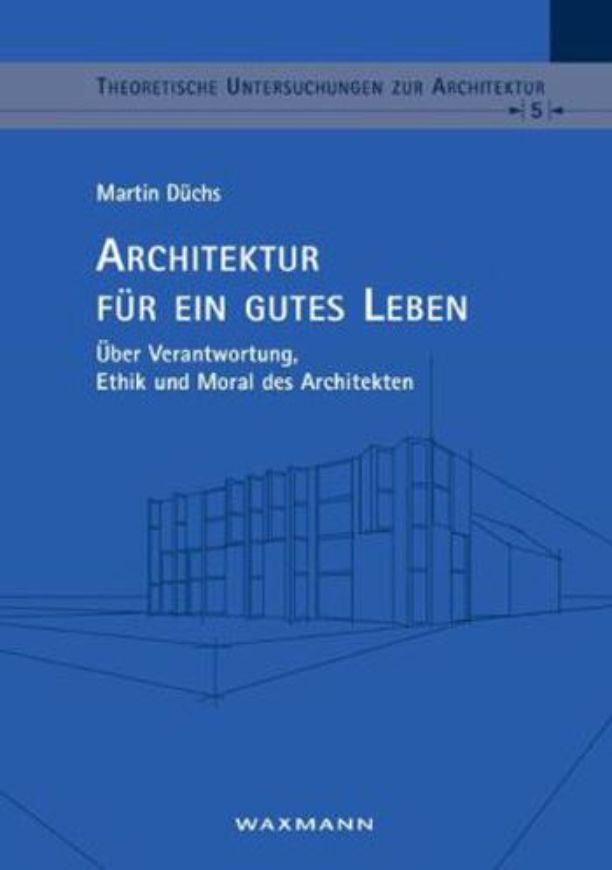Architektur für ein gutes Leben