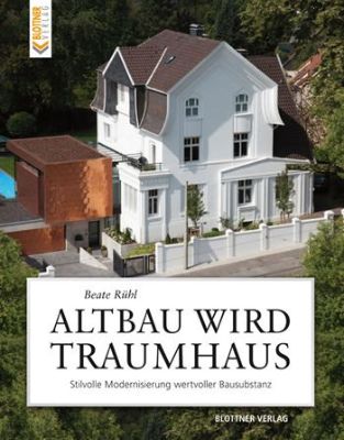 Altbau wird Traumhaus   