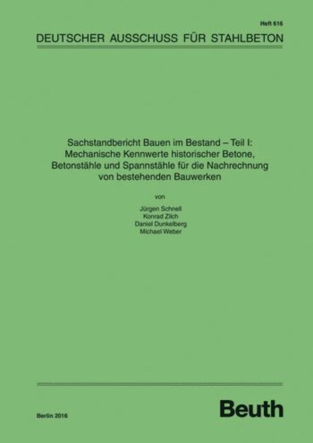 DAfStb 616: Sachstandbericht. Bauen im Bestand Teil 1