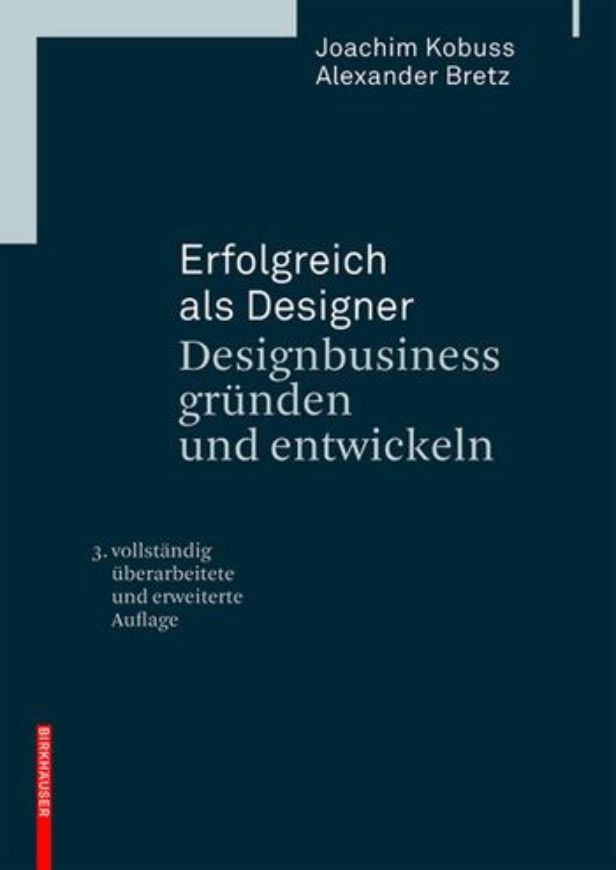 Erfolgreich als Designer - Designbusiness gründen und entwic keln  