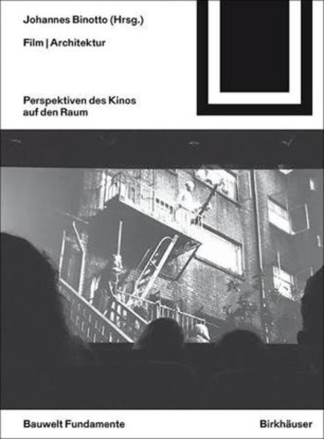 Perspektiven des Kinos auf den Raum   