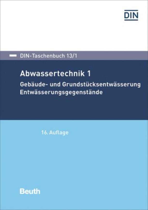 DIN-Taschenbuch 13/1 - Abwassertechnik 1