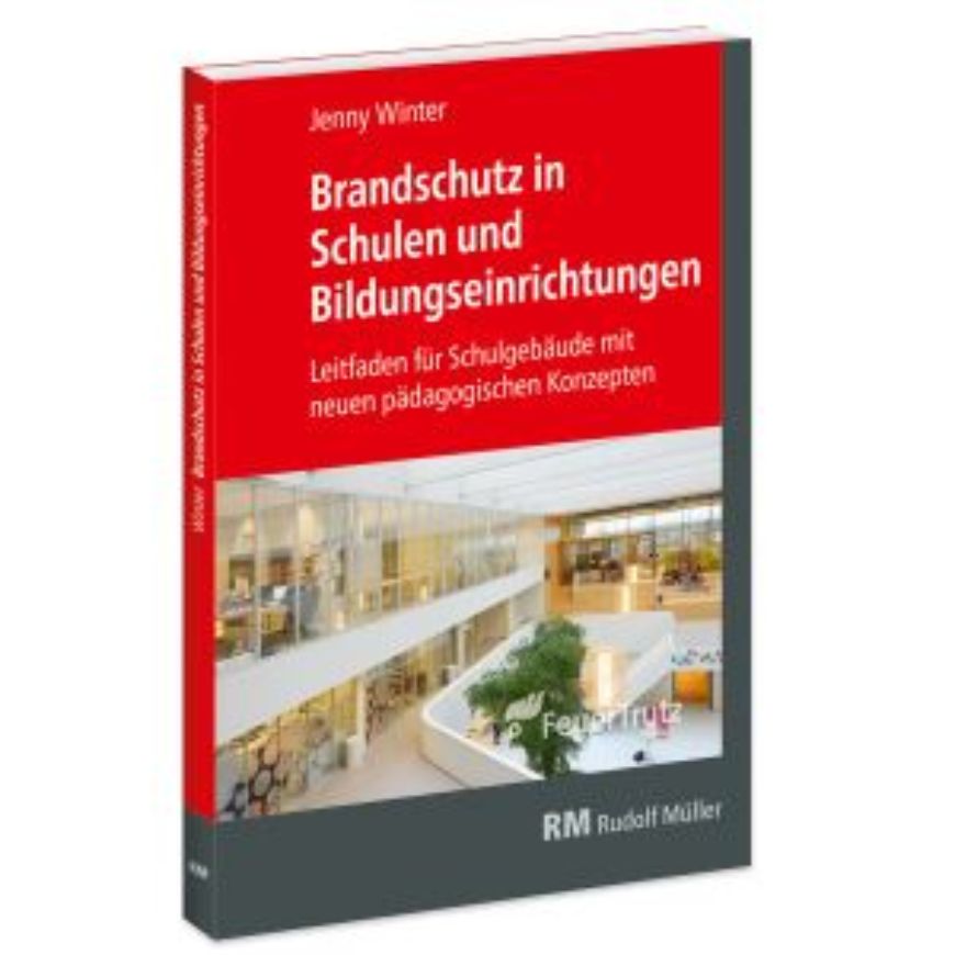 Brandschutz in Schulen und Bildungseinrichtungen inkl. EBOOK