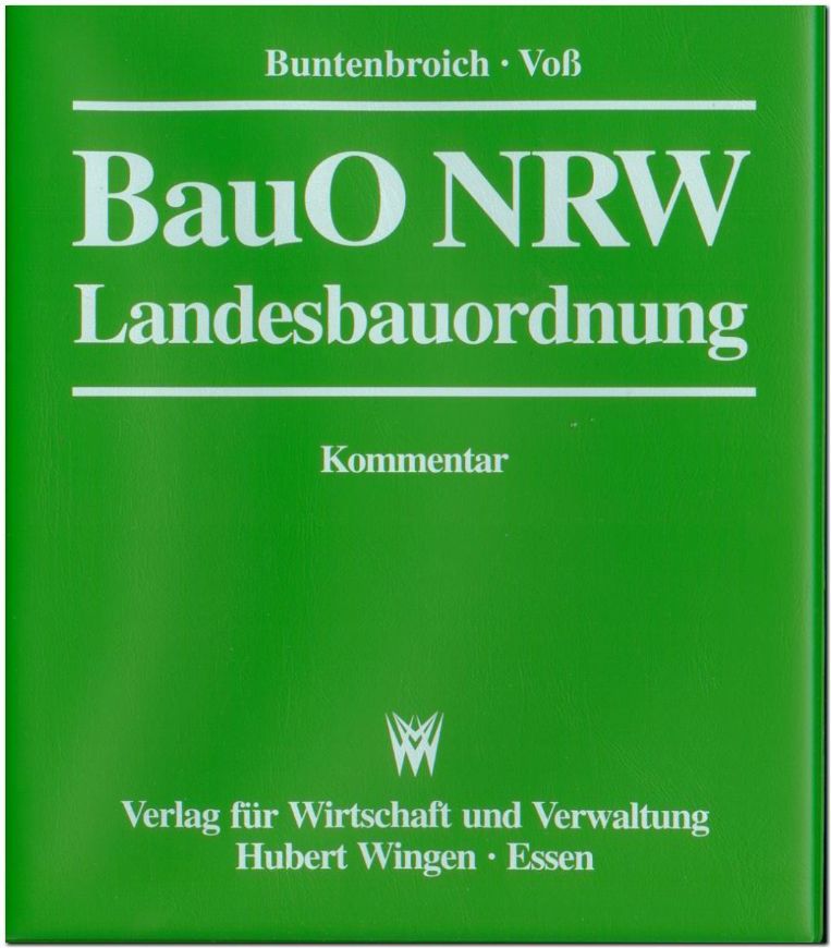 Bauordnung für das Land Nordrhein-Westfalen - Landesbauordnung -Kommentar