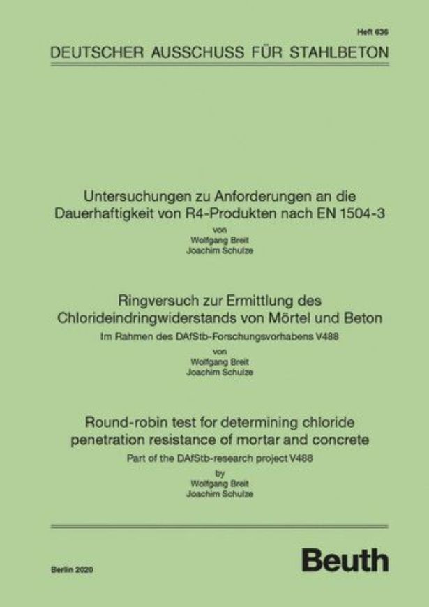 DAfStb 636: Untersuchungen zu Anforderungen an die Dauerhaftigkeit von R4-Produkten nach EN 1504-3