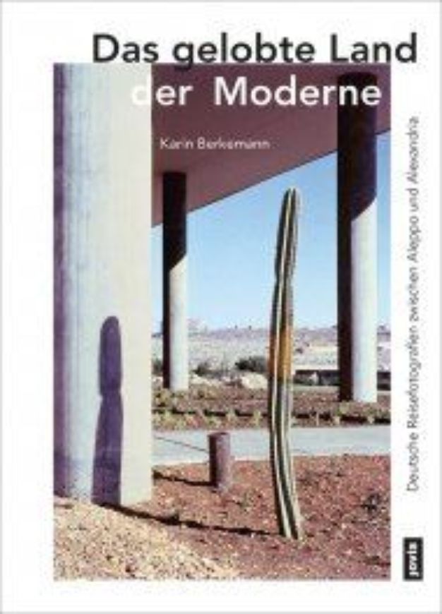 Das gelobte Land der Moderne