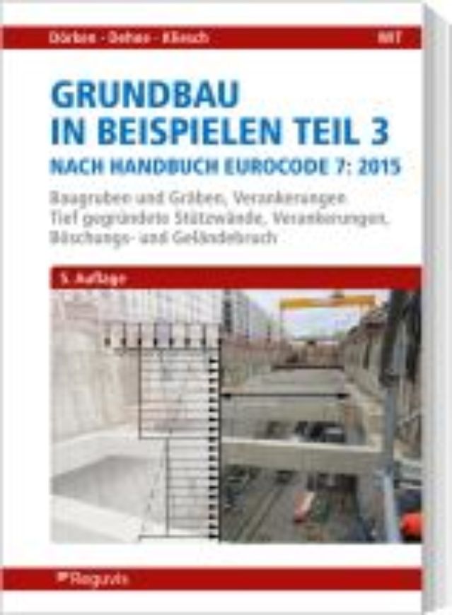 Grundbau in Beispielen Teil 3