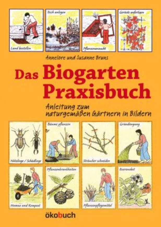 Das Biogarten-Praxisbuch