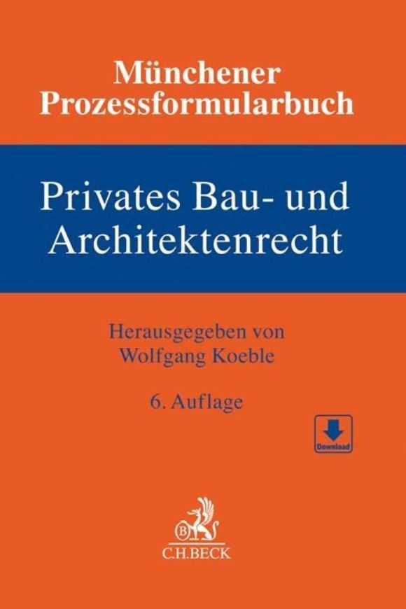 Münchener Prozessformularbuch
