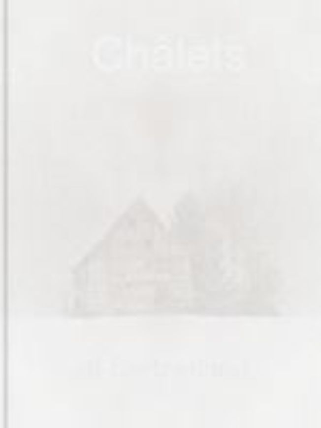 Châlets of Switzerland