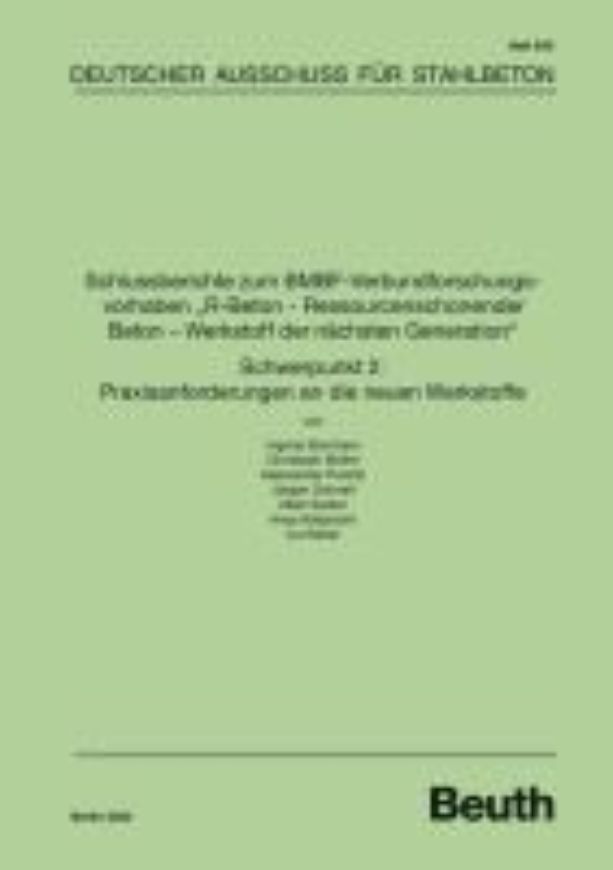 DAfStb 640: Schlussberichte zum BMBF
