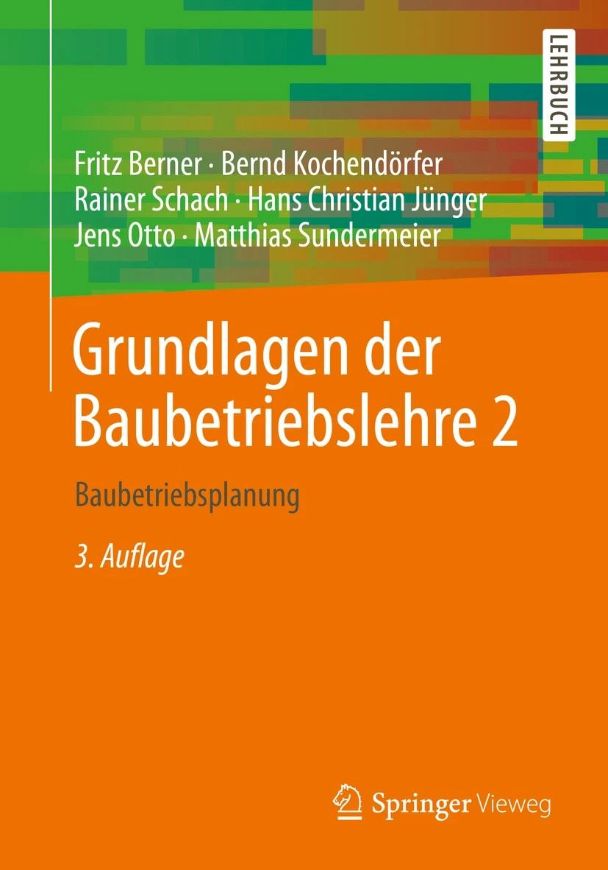 Grundlagen der Baubetriebslehre 2