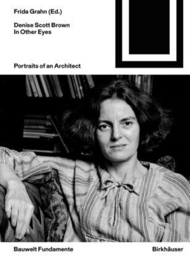 Denise Scott Brown In Other Eyes Bd. 176