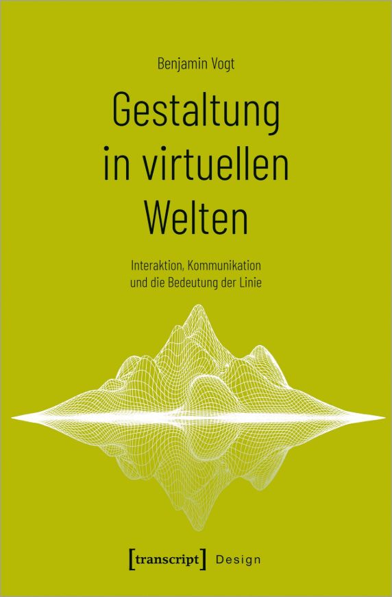 Gestaltung in virtuellen Welten