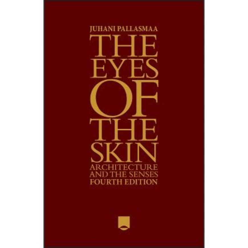The Eyes of the Skin