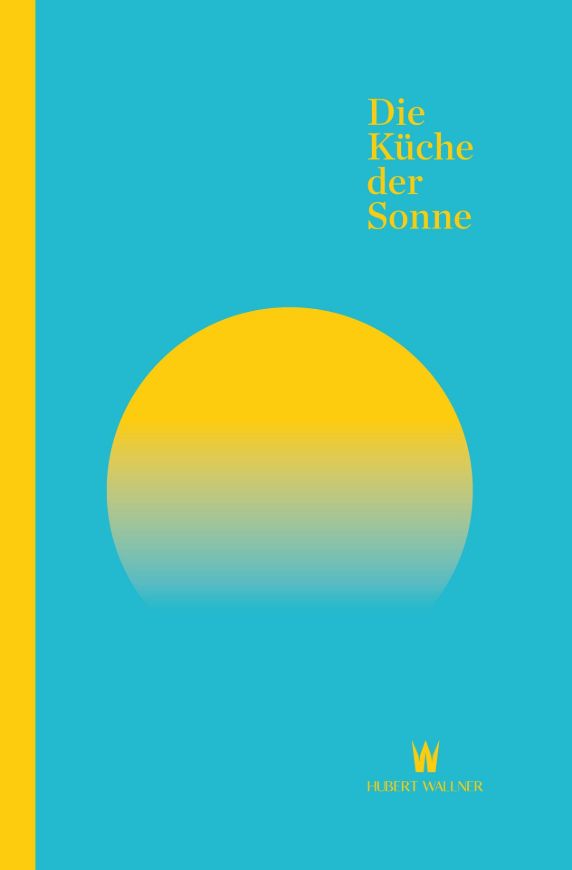 Die Küche der Sonne