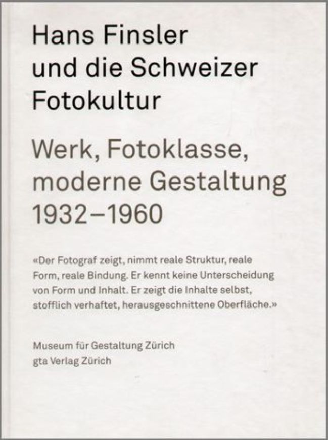Hans Finsler und die Schweizer Fotokultur.