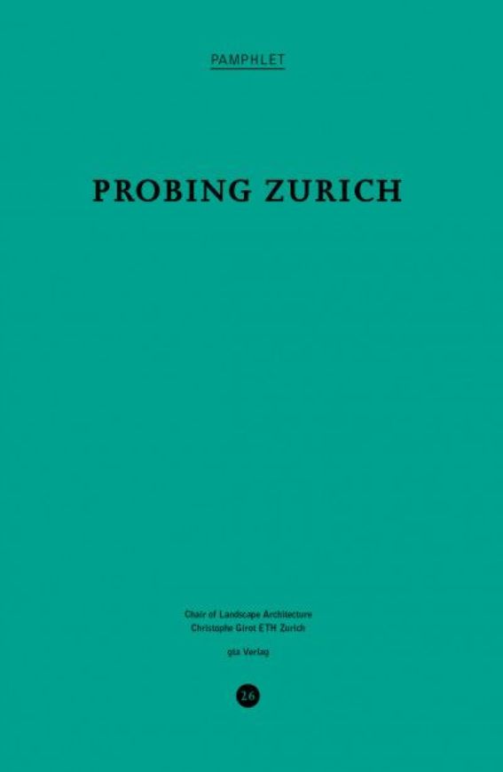 Pamphlet 26: Probing Zurich