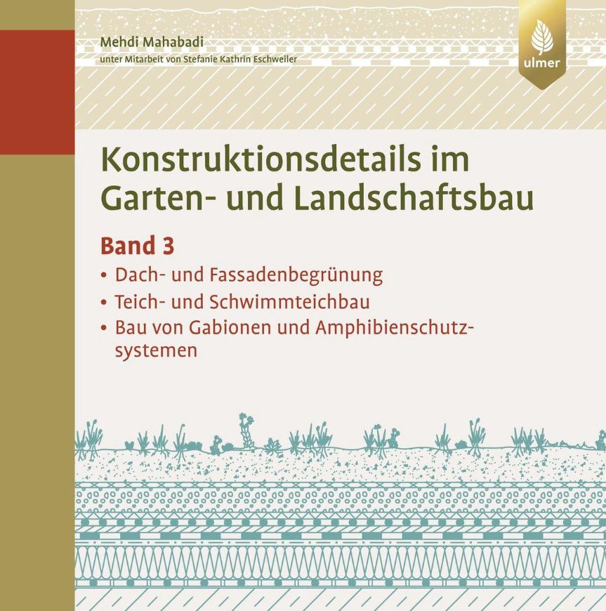 Konstruktionsdetails im Garten- und Landschaftsbau - Band 3