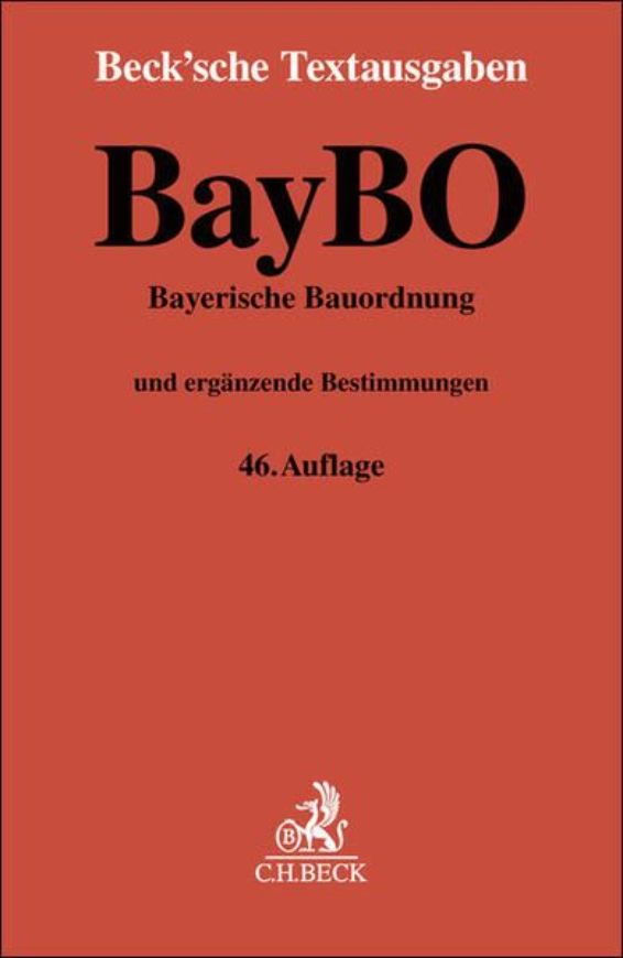 Bayerische Bauordnung und ergänzende Vorschriften