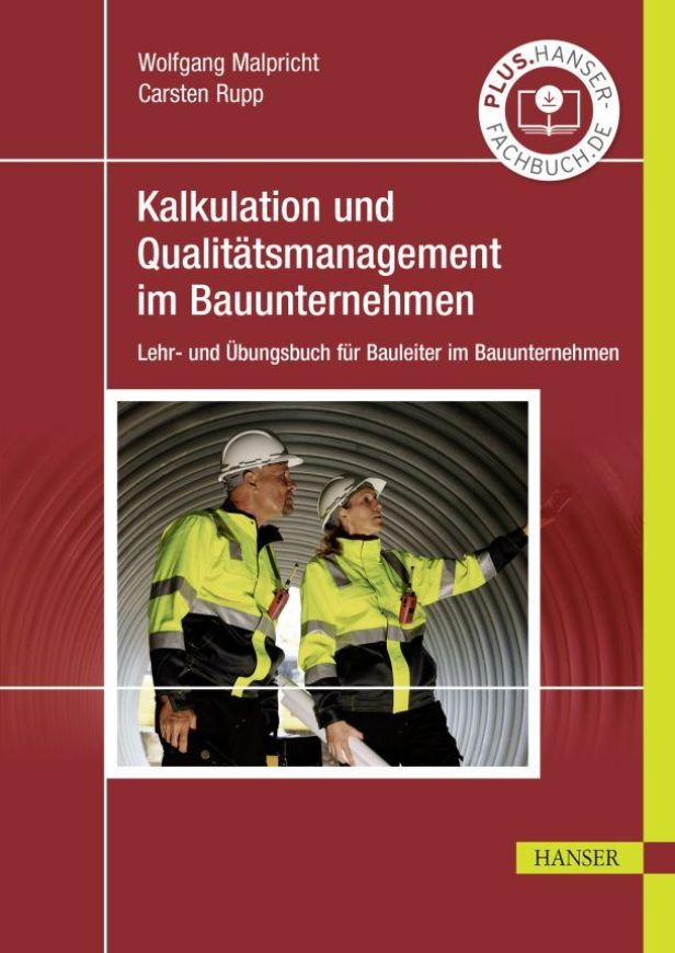 Kalkulation und Qualitätsmanagement im Baubetrieb