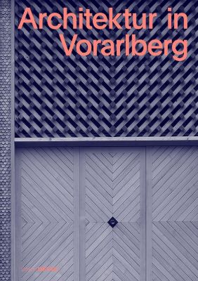 Architektur in Vorarlberg