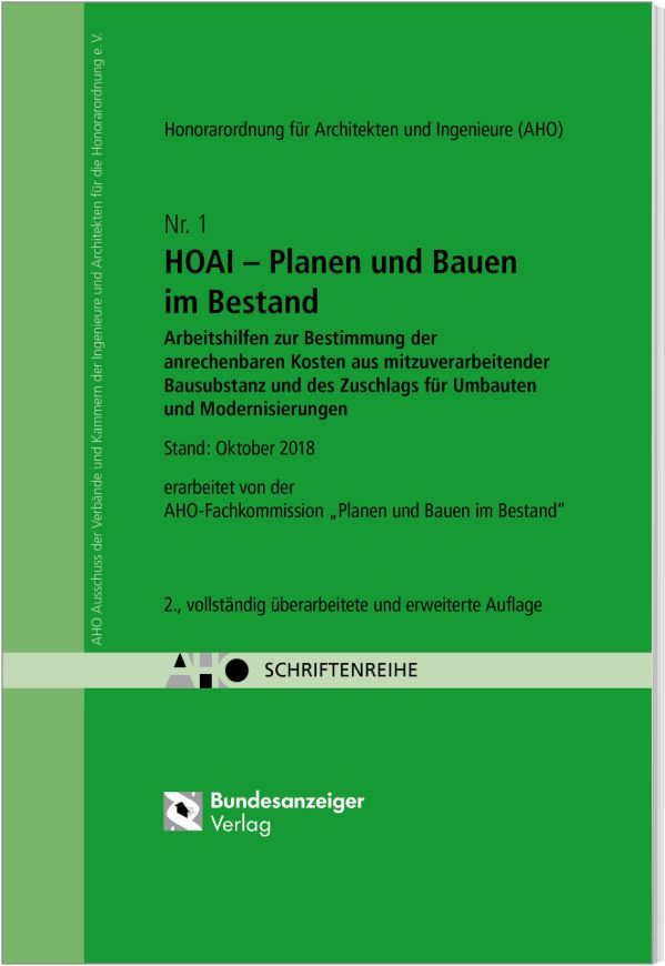 HOAI - Planen und Bauen im Bestand. AHO-Heft Nr. 1