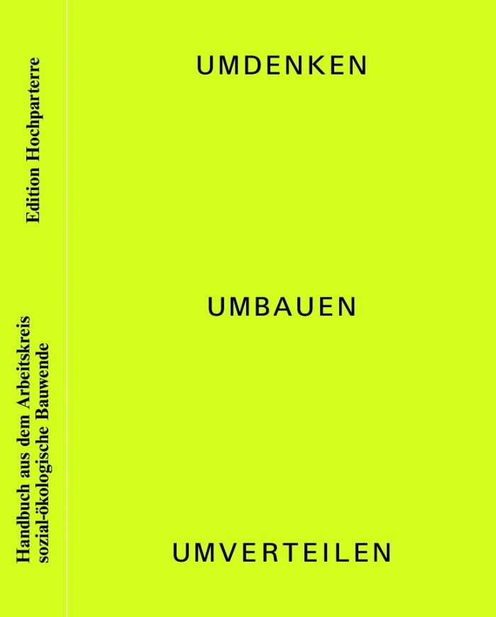 Umdenken, umbauen, umverteilen