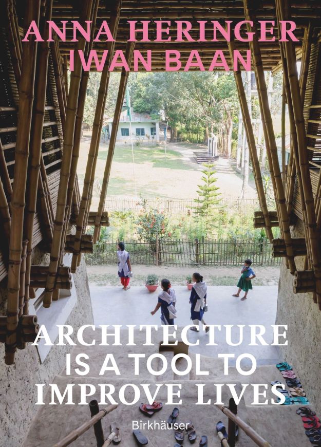 Architecture Is a Tool to Improve Lives