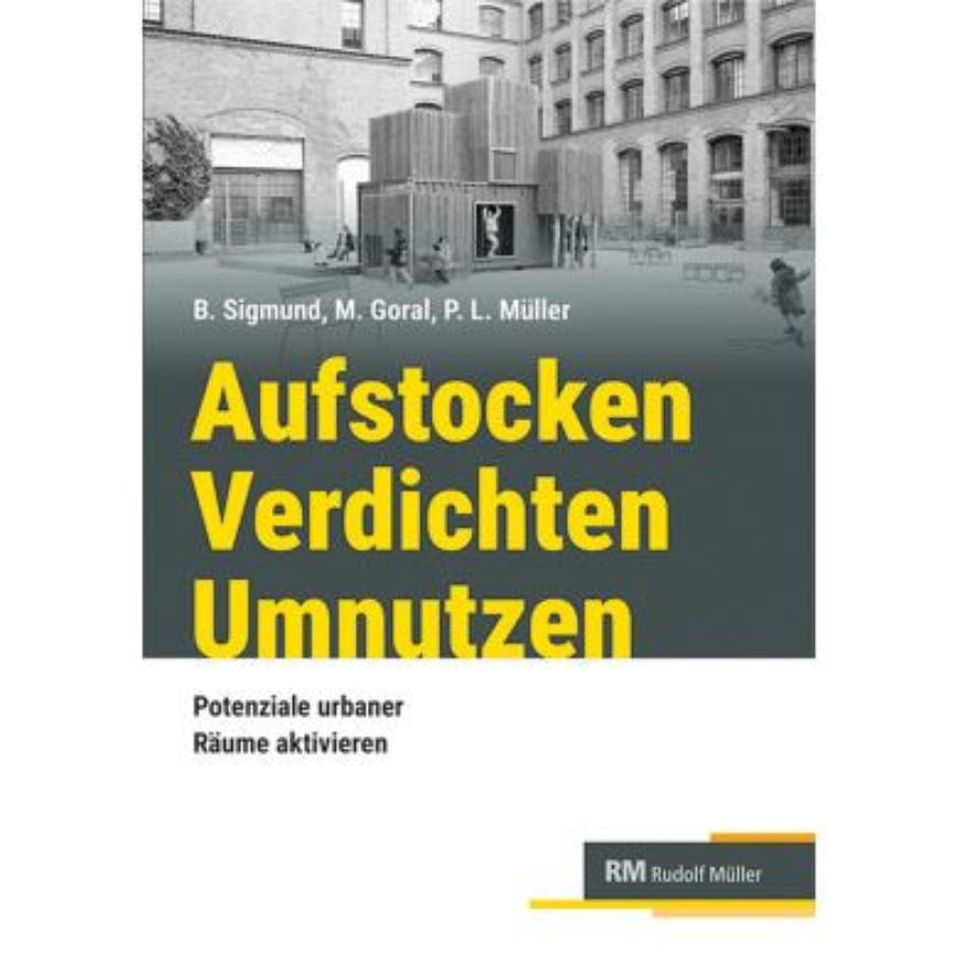 Aufstocken Verdichten Umnutzen