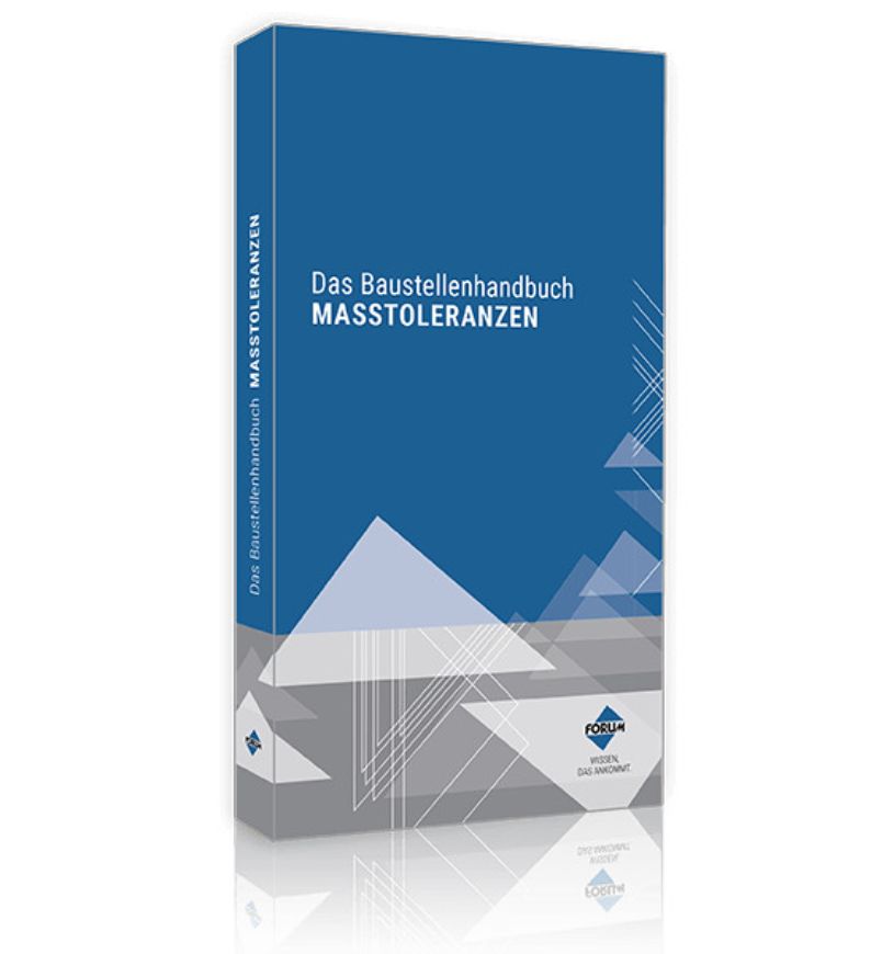 Das Baustellenhandbuch Maßtoleranzen