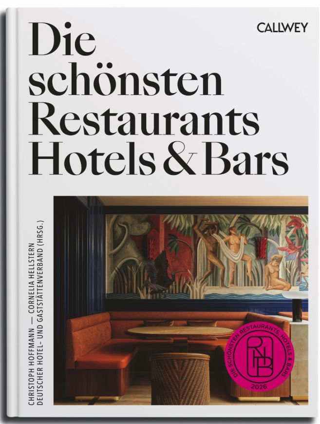 Die schönsten Restaurants, Hotels & Bars