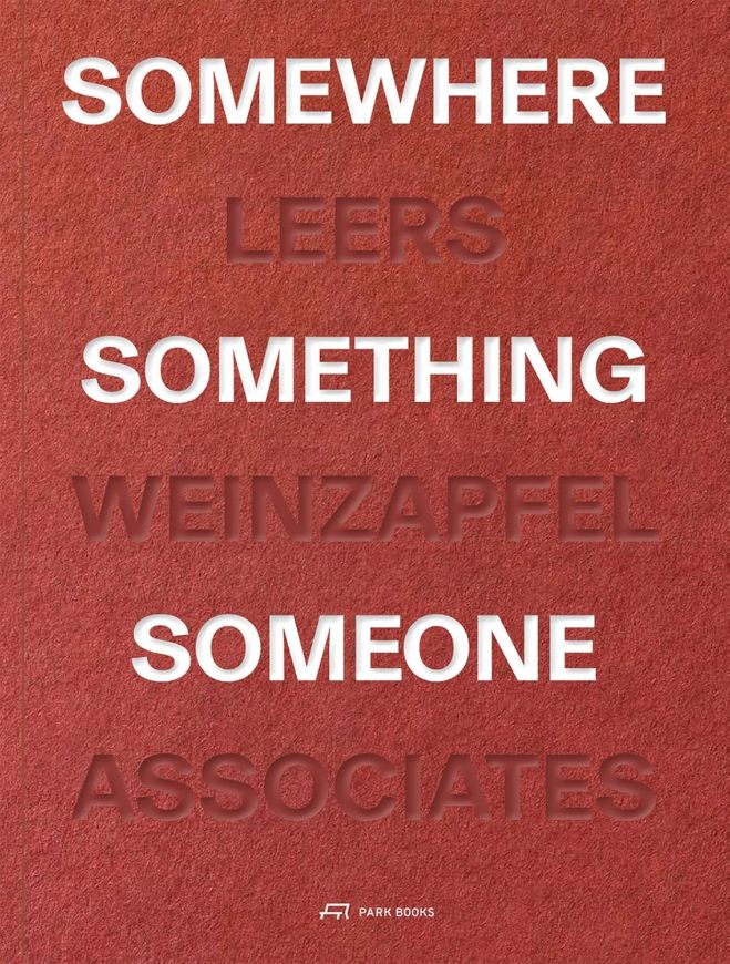 Somewhere, Something, Someone