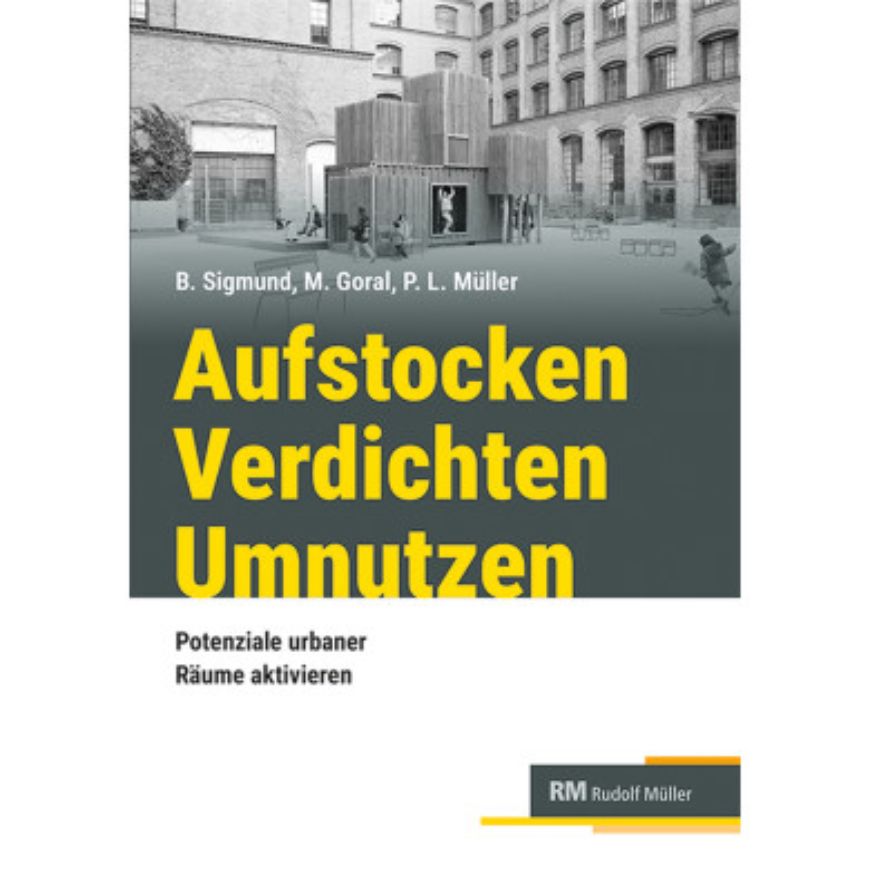 Aufstocken - verdichten - umnutzen Bundle Print + EBOOK