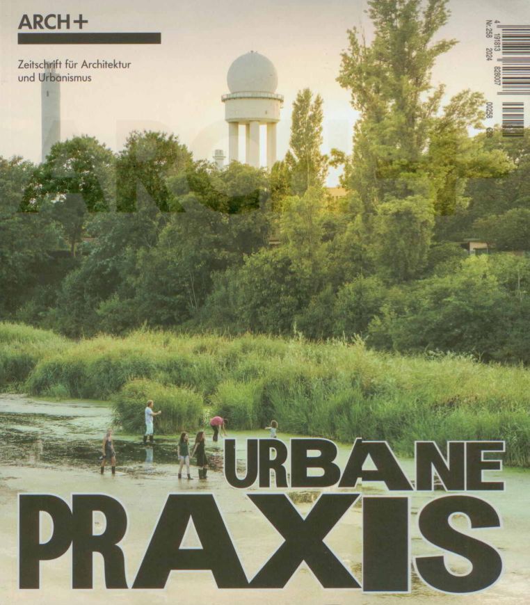 Arch+ 258 Urbane Praxis