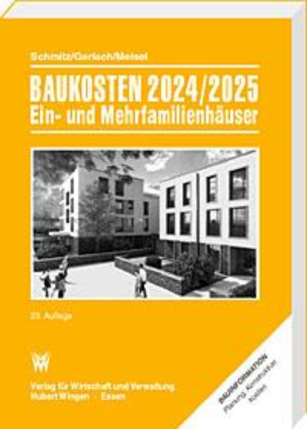 Schmitz Baukosten 2024/2025 Band 2: Neubau