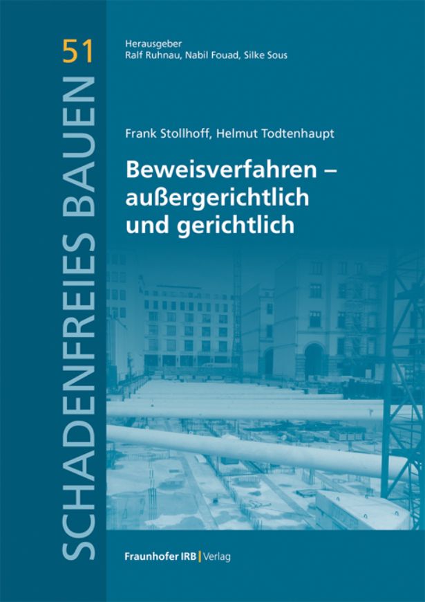 Beweisverfahren - außergerichtlich und gerichtlich.
